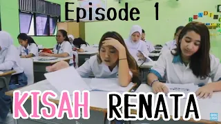 Kisah Renata - Episode 1 (Short Movie)