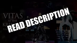 [READ DESCRIPTION] VITAS - Full Concert: "Опера №1" (State Kremlin Palace, Moscow, 2002)