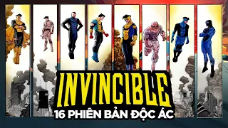 16 Invincible Phiên Bản Xấu Xa Nhất Vũ Trụ!