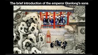 The brief introduction of the emperor Qianlong’s sons