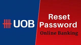 UOB Reset Internet Banking Password? uob.com.sg Login Help