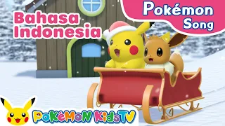 Happy Pika-Pika Holiday (Indonesian Ver.) | Holiday Song | Kids Song | Pokémon Kids TV