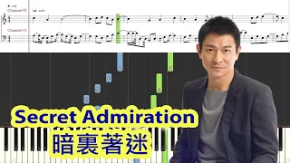 [Piano Tutorial] Secret Admiration | 暗裏著迷 - Andy Lau | 劉德華
