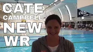 Cate Campbell Talks 50.25 100m Freestyle World Record