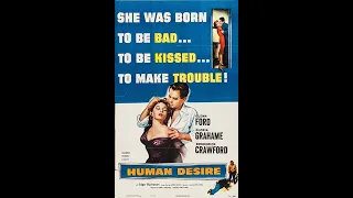 Human Desire (1954) - ORIGINAL TRAILER HD 1080p - Glenn Ford, Gloria Grahame - Film-Noir