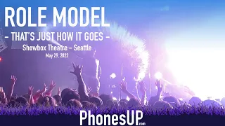 That's Just How It Goes - Role Model LIVE - PhonesUP - Seattle, May 29, 2022