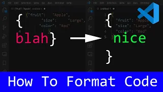 VSCode How To Format Code / VS Code Format JSON / Visual Studio Code