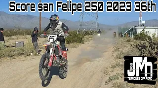 Score San Felipe 250 2023 36th .Motos y quads Rm140 aprox.