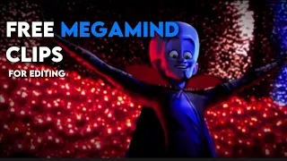 FREE Megamind Clips For Editing || GLT