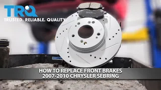 How to Replace Front Brakes 2007-2010 Chrysler Sebring