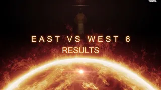 East vs West 6 | Results