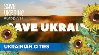 Ukrainian cities were affected. Charity telemarathon Save Ukraine - #StopWar