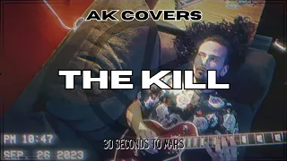 Arsenic Kitchen - The Kill (Cover by 30 Seconds To Mars)