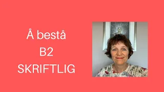 Maries video 26: Å bestå Norskprøve B1/B2 SKRIFTLIG