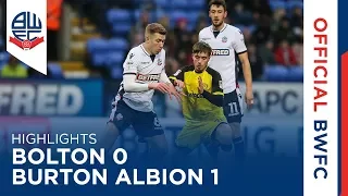 HIGHLIGHTS | Bolton 0-1 Burton Albion