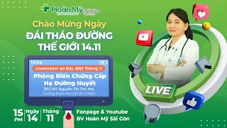 Phòng biến chứng hạ đường huyết ở người bệnh tiểu đường (Đái tháo đường) | Khoa Nội tiết