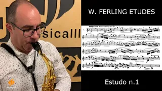 W. FERLING ETUDE N.1 - SAXOPHONE - Carlos Gontijo