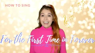 How to Sing like Princess Anna- For the First Time in Forever