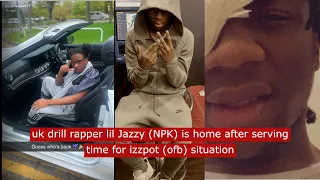 uk drill rapper Lil Jazzy NPK home after serving time for Izzpot OFB situation #ukdrill #npk