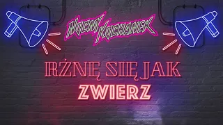 Nocny Kochanek - Rżnę Się Jak Zwierz (Official Lyric Video) (2021)