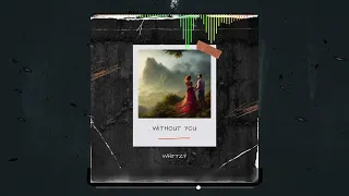 Whittzy - Without You