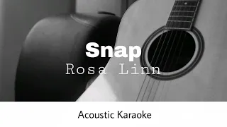 Rosa Linn - SNAP (Acoustic Karaoke)
