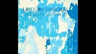 Layo & Bushwacka! Love Story Vs Finally (Vocal)