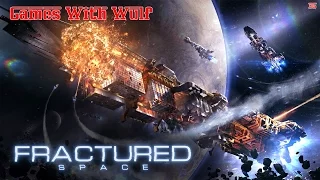 Fractured Space Tutorial With Wulf P1