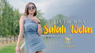 SALAH WELAS - PUTRI ALISA l SiGoyang Candu [Official MV.MK]