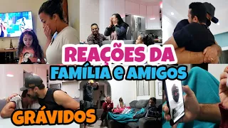 CONTANDO DA GRAVIDEZ para FAMÍLIA e AMIGOS | REAÇÕES DA FAMÍLIA ESTAMOS GRÁVIDOS ♡