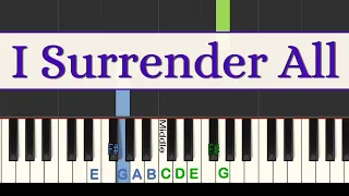 I Surrender All: Easy Piano Tutorial with free Sheet Music