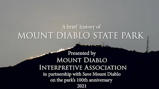 A Brief History of Mount Diablo State Park: all episodes