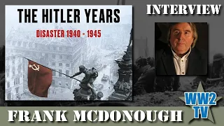 The Hitler Years -  Disaster 1940-1945 - Frank McDonough