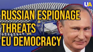 Global Threat: Russia Interferes in EU Elections and Initiates Inner Conflicts