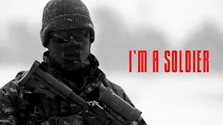 I'm a soldier | Military Motivation 2019