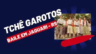 Tchê Garotos - Baile em Jaguari