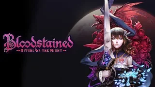 [LIVE] Was I supposed to fall in love with Bloodstained Ritual of the Night? Castlevania Memories