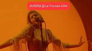 AURORA - Exist For Love (Magnus on stage) @letrianonparis5695 [29 août 2022]