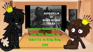 Legendary Godzilla and Kong 2021 react to Godzilla in King Kong 1933