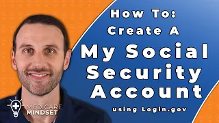 How to Create a My Social Security Account (using Login.gov)