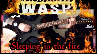 W.A.S.P Sleeping In The Fire (Guitar Cover W/solos/lyrics)