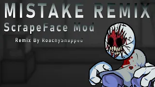 MISTAKE REMIX | VS ScrapeFace Mod