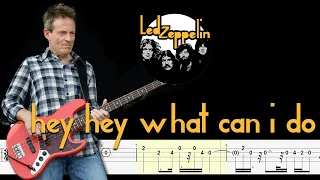 Led Zeppelin - Hey Hey What Can I Do (Bass Tabs & Tutorial) By John paul jones