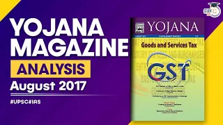 Yojana योजना magazine August 2017- UPSC / IAS / PSC aspirants के लिए analysis
