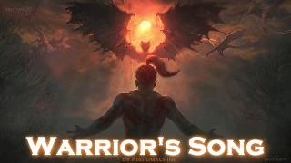 EPIC ROCK | ''Warrior's Song'' by Audiomachine