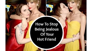 Ask Shallon: How To Stop Being Jealous Of Your Hot Friend