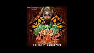 Stelvio DJ - Afro Vol 05 Live Maggio 2024