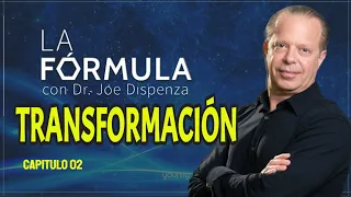 Así es Como Logras La Transformación Personal | DR JOE DISPENZA | La Fórmula EP 2