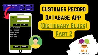 Customer Record App - Part 2 | Dictionary blocks in MIT App Inventor