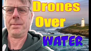 Drones Over Water & How Not To Loose it